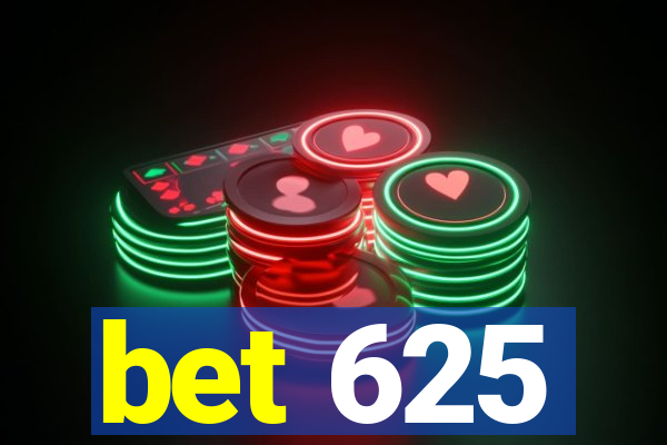 bet 625